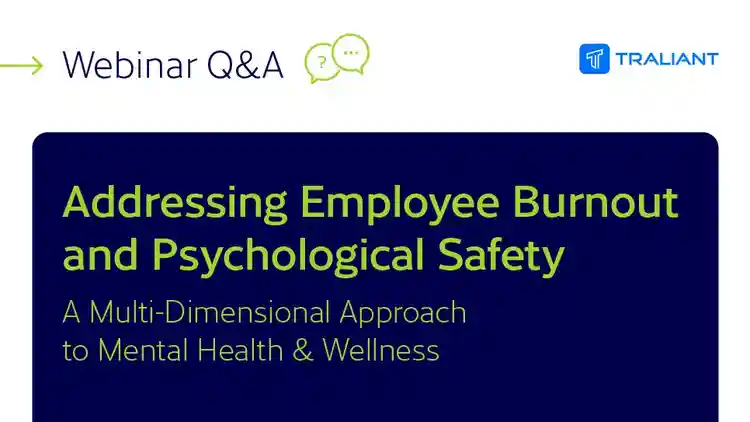 Traliant Webinar: Q&A on Employee Burnout and Mental Health