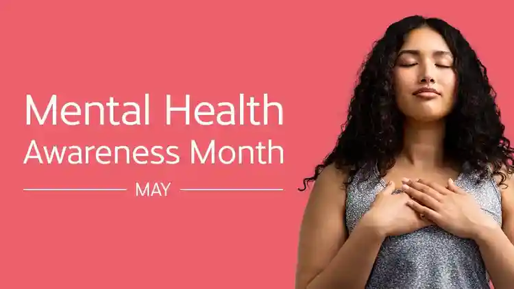 May is Mental Health Awareness Month: Destigmatize, Educate & Support