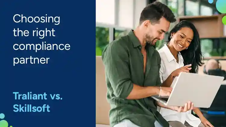 Choosing the Right Compliance Partner: Traliant vs. Skillsoft