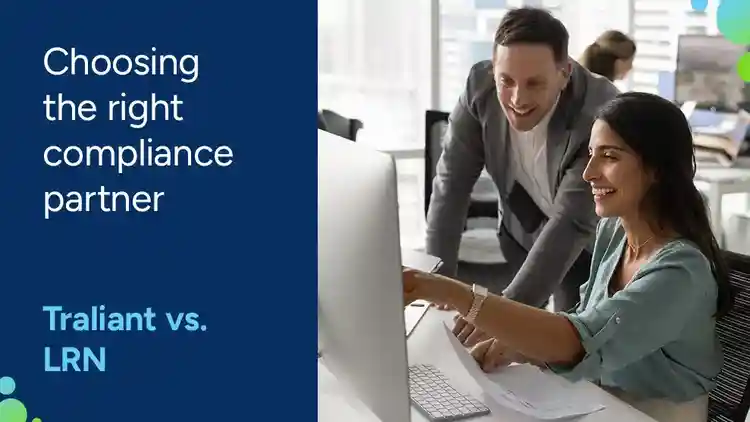Choosing the Right Compliance Partner: Traliant vs. LRN