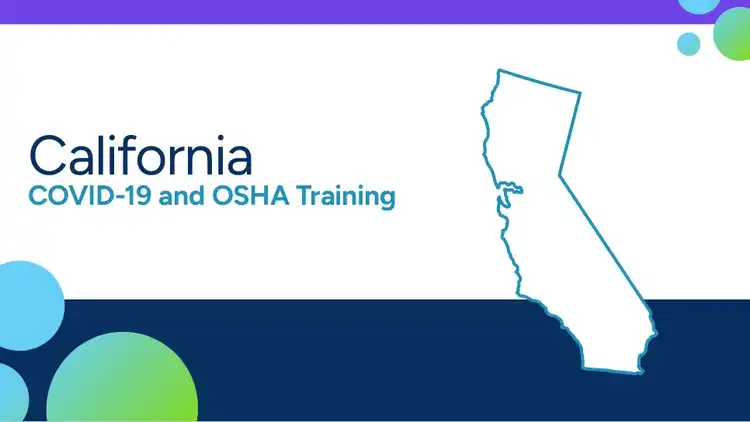 California COVID-19 Workplace and OSHA Training