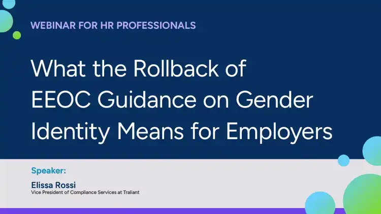 What the Rollback of EEOC Guidance on Gender Identity Means for Employers
