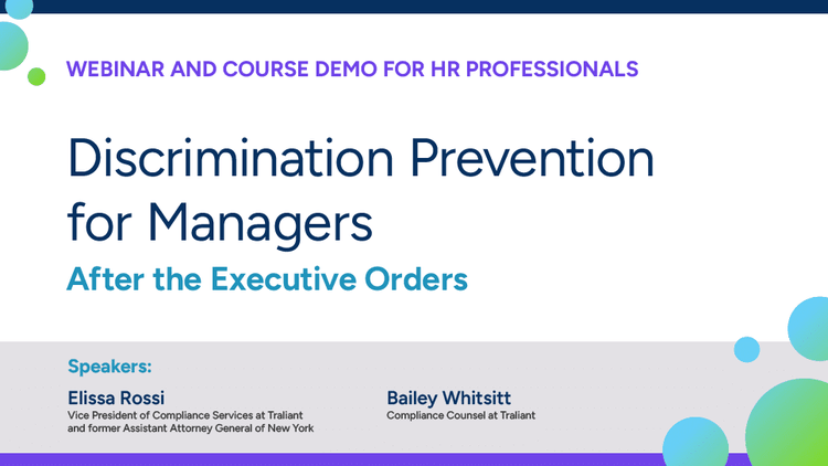 Discrimination Prevention for Managers ─ After the Executive Orders