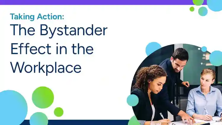 Taking Action: The Bystander Effect in the Workplace