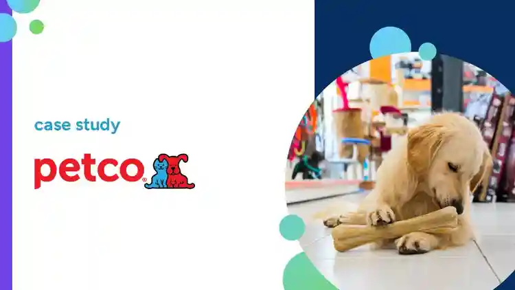 Petco Customer Story