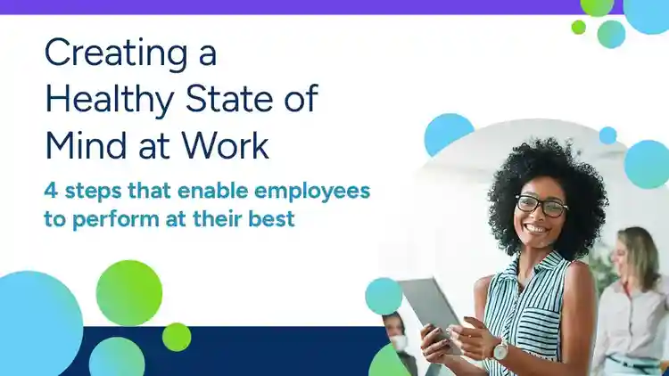 Creating a Healthy State of Mind at Work