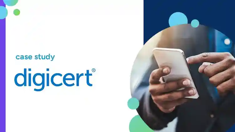 DigiCert Customer Story