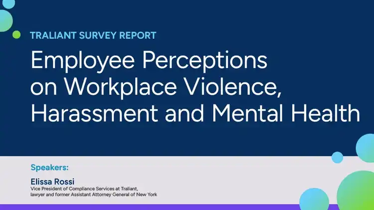Employee Perceptions on Workplace Violence, Harassment & Mental Health