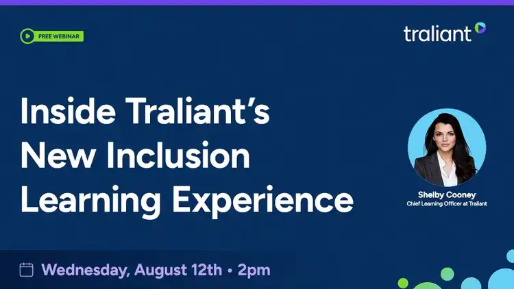 Inside Traliant’s New Inclusion Learning Experience